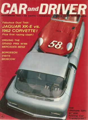 CAR & DRIVER 1961 DEC - VETTE v XKE, von TRIPS, W196